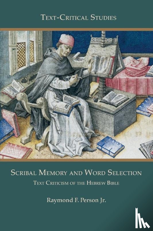 Person, Raymond F - Scribal Memory and Word Selection