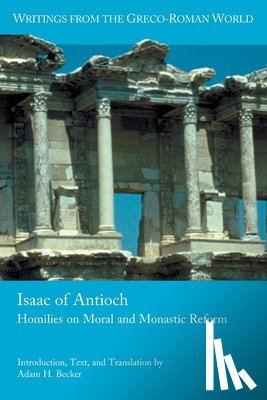 Becker, Adam H. - Isaac of Antioch