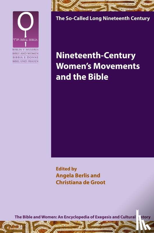  - Nineteenth-Century Women's Movements and the Bible