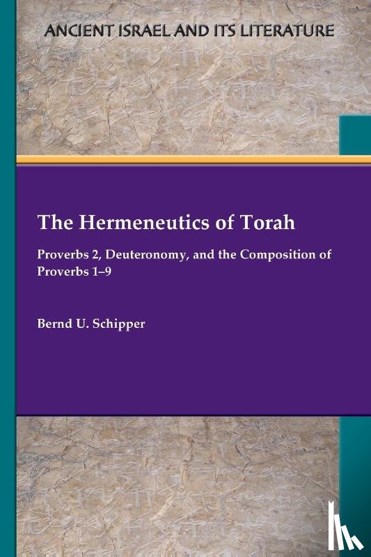 Schipper, Bernd U - The Hermeneutics of Torah