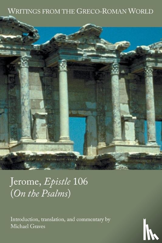 Graves, Michael - Jerome, Epistle 106 (On the Psalms)
