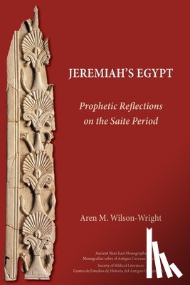 Wilson-Wright, Aren M. - Jeremiah's Egypt