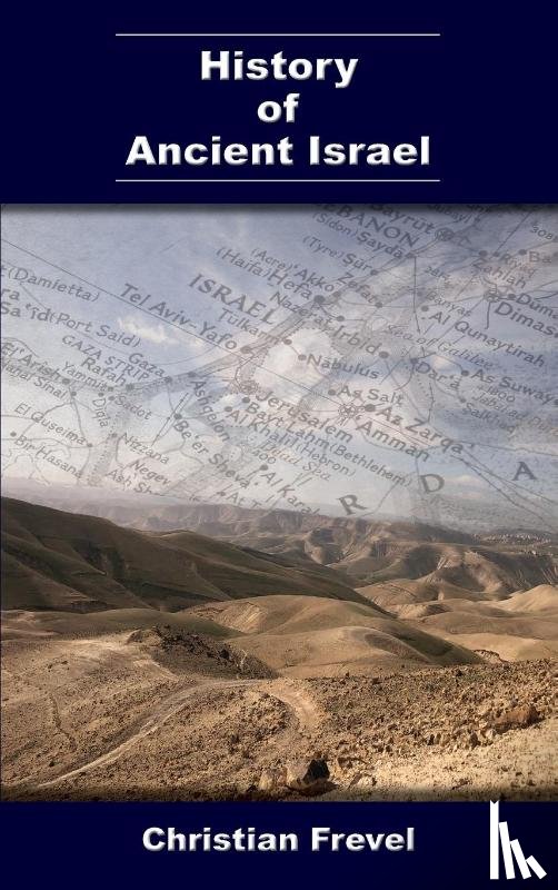 Frevel, Christian - History of Ancient Israel