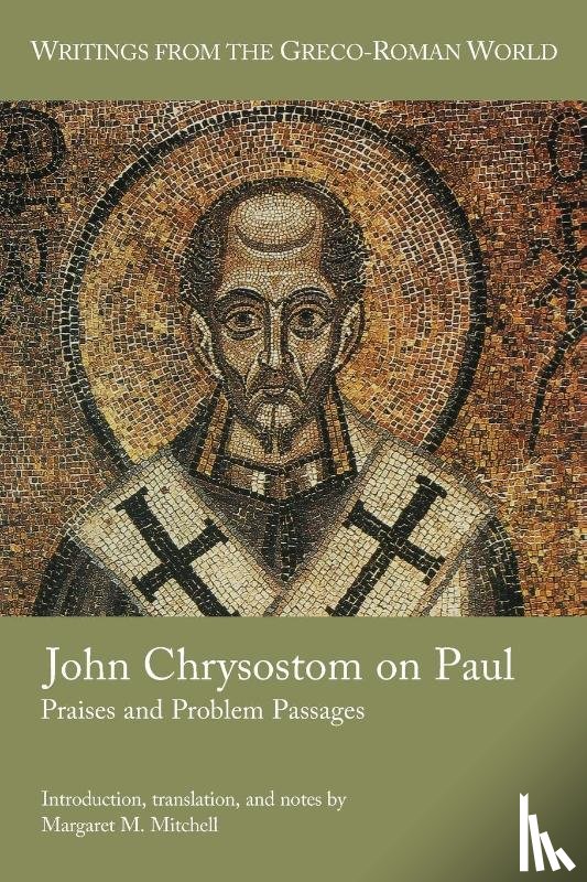 Mitchell, Margaret M. - John Chrysostom on Paul