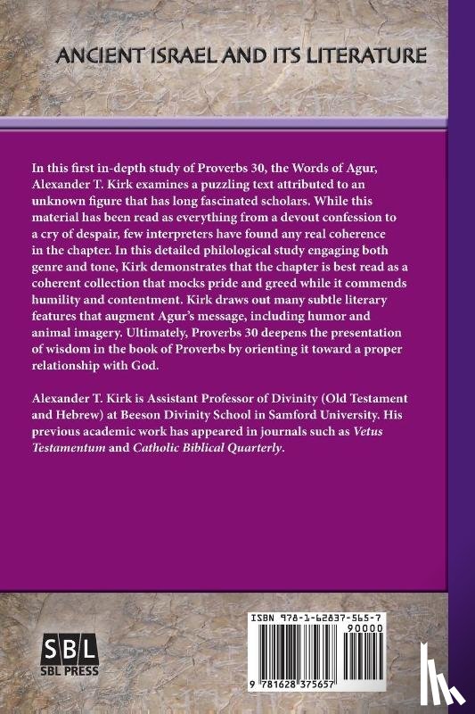 Kirk, Alexander T. - Agur's Wisdom and the Coherence of Proverbs 30