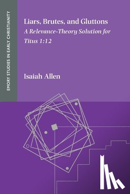 Allen, Isaiah - Liars, Brutes, and Gluttons