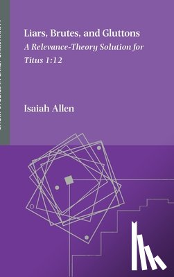 Allen, Isaiah - Liars, Brutes, and Gluttons