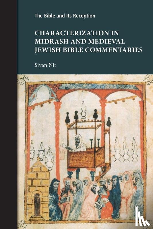 Nir, Sivan - Characterization in Midrash and Medieval Jewish Bible Commentaries