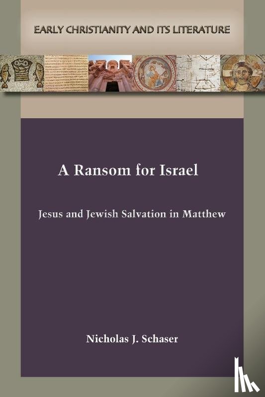 Schaser, Nicholas J. - A Ransom for Israel