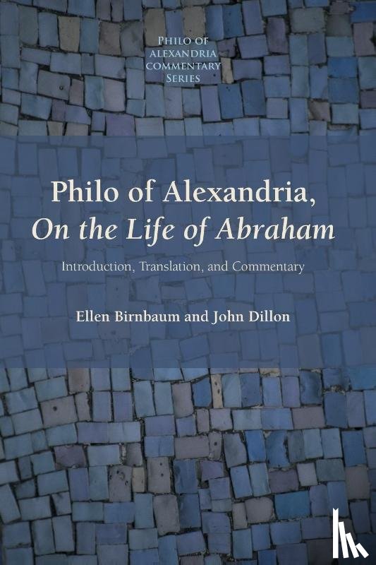 Birnbaum, Ellen, Dillon, John - Philo of Alexandria, On the Life of Abraham