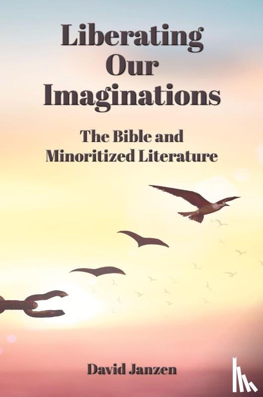 Janzen, David - Liberating Our Imaginations