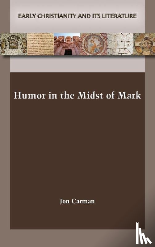 Carman, Jon - Humor in the Midst of Mark