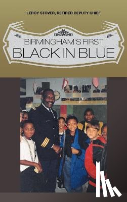 Stover, Leroy - Birmingham's First Black in Blue
