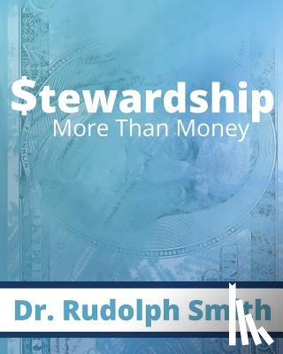 Smith, Dr Rudolph - Stewardship