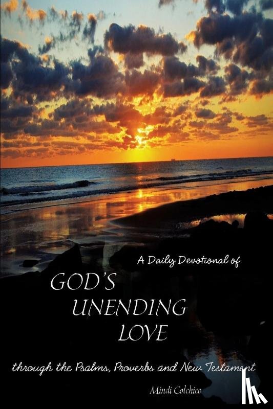 Colchico, Mindi - A Daily Devotional of God's Unending Love