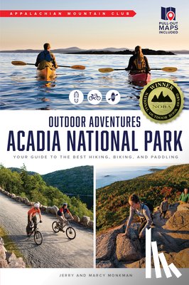 Monkman, Jerry - Amc's Outdoor Adventures: Acadia National Park: Your Guide to the Best Hiking, Biking, and Paddling