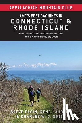 Club, Appalachian Mountain - Amc's Best Day Hikes in Connecticut and Rhode Island: Four-Season Guide to 60 of the Best Trails from the Highlands to the Coast