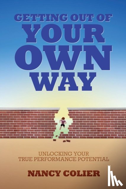 Colier, Nancy - Getting Out of Your Own Way
