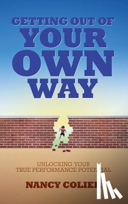 Colier, Nancy - Getting Out of Your Own Way