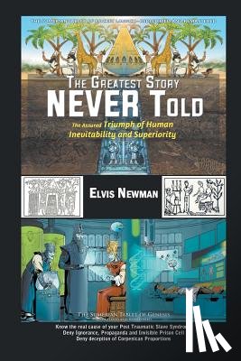 Newman, Elvis - The Greatest Story NEVER Told