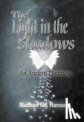 Hansen, Nathan Nk - The Light in the Shadows