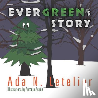 Letelier, Ada N - EVERGREENs STORY