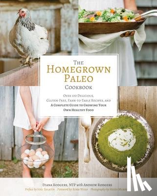Rodgers, Diana - The Homegrown Paleo Cookbook