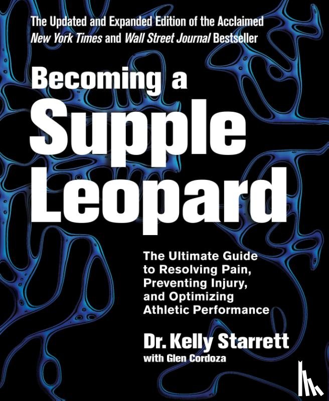 Starrett, Kelly, Cordoza, Glen - Becoming a Supple Leopard