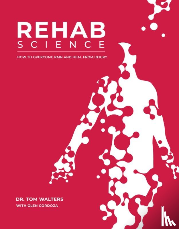 Walters, Tom, Cordoza, Glen - Rehab Science