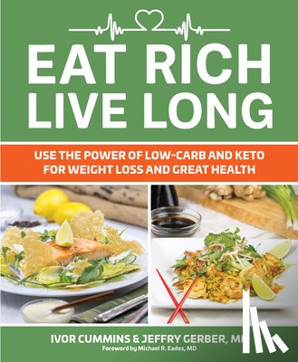 Cummins, Ivor - Eat Rich, Live Long