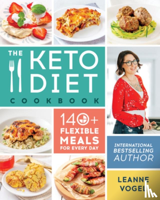 Vogel, Leanne - The Keto Diet Cookbook