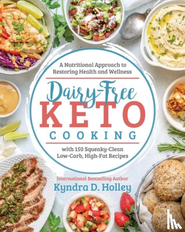 Holley, Kyndra - Dairy Free Keto Cooking