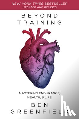 Greenfield, Ben - Beyond Training