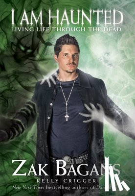 Bagans, Zak - I Am Haunted
