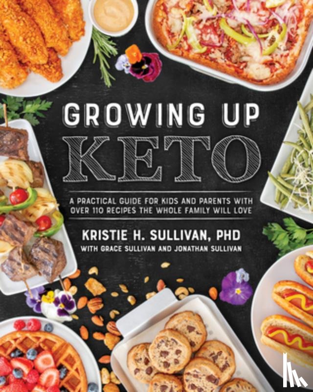 Sullivan, Kristie - Growing Up Keto