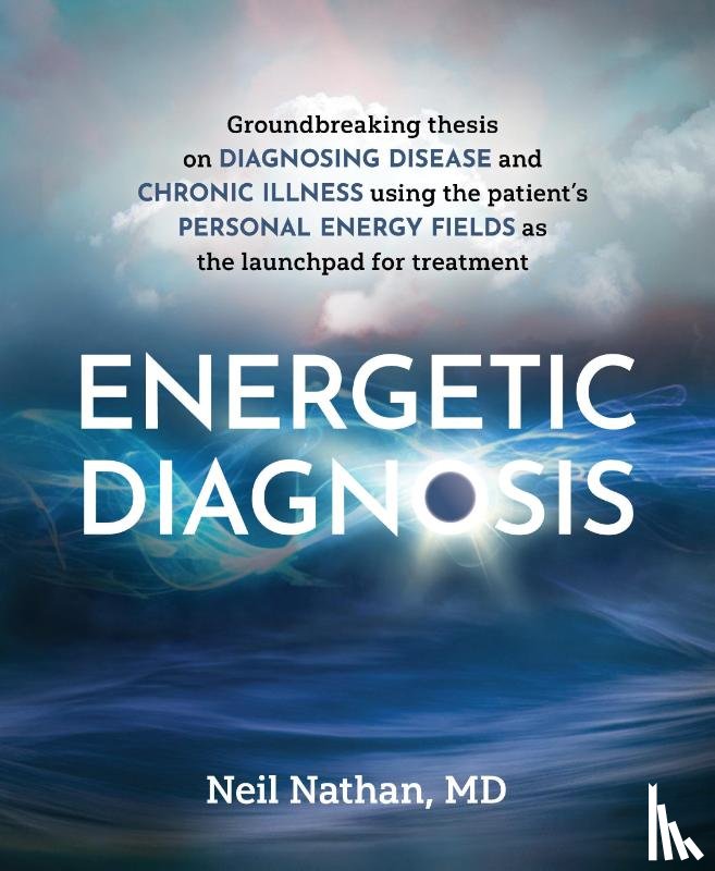 Nathan, Neil - Energetic Diagnosis