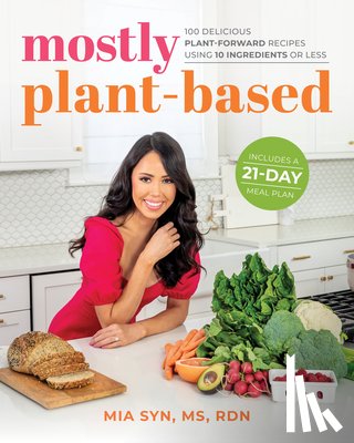 Syn, Mia - Mostly Plant-Based