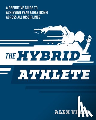 Viada, Alex - The Ultimate Hybrid Athlete