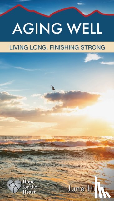 Hunt, June - Aging Well