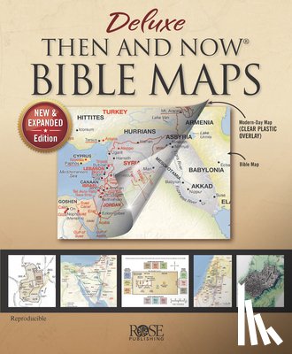 Rose Publishing - Deluxe Then and Now Bible Maps: New and Expanded Edition