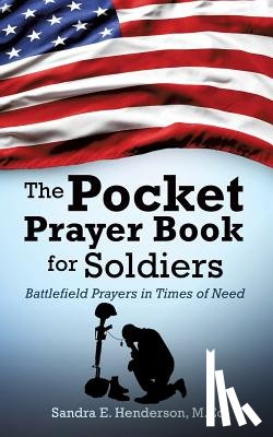 Henderson, M Ed Sandra E - The Pocket Prayer Book for Soldiers