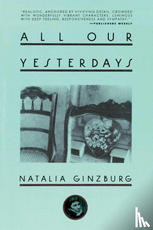 Ginzburg, Natalia - ALL OUR YESTERDAYS