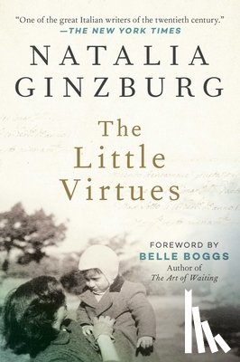Ginzburg, Natalia - The Little Virtues: Essays