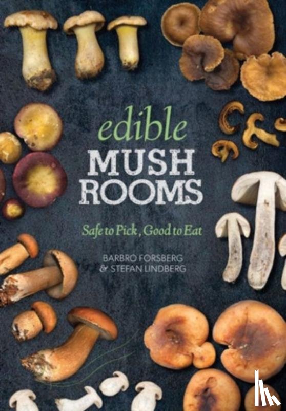 Barbro Forsberg - Edible Mushrooms