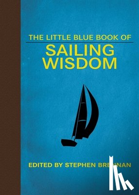  - The Little Blue Book of Sailing Wisdom