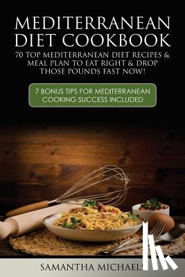 Michaels, Samantha - Mediterranean Diet Cookbook