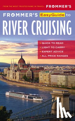 Golden, Fran, Baran, Michelle - Frommer's EasyGuide to River Cruising