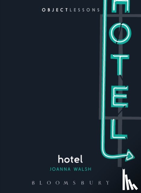 Walsh, Joanna (Writer and Illustrator - Hotel