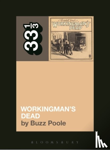 Poole, Buzz (Independent Scholar - Grateful Dead's Workingman's Dead