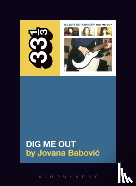 Babovic, Professor or Dr. Jovana (Assistant Professor of History - Sleater-Kinney's Dig Me Out